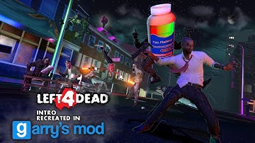 Left 4 Dead Intro Recreated In Garry