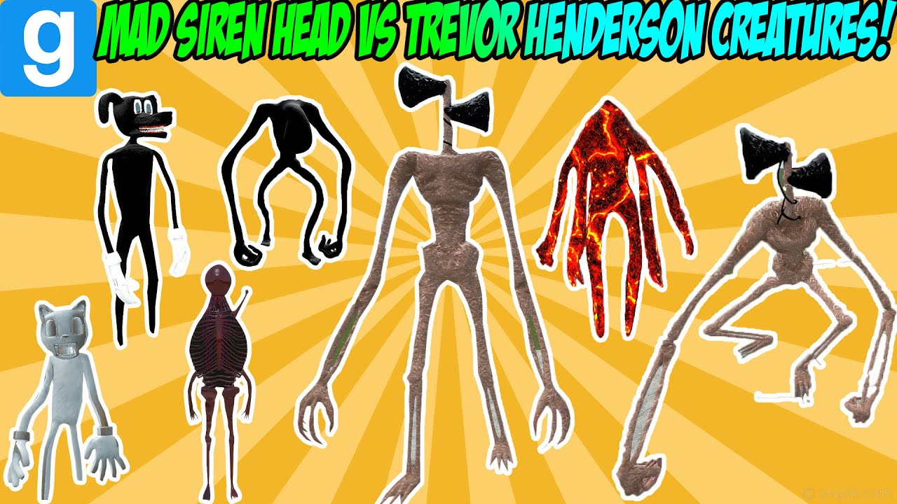 MAD SIREN HEAD VS TREVOR HENDERSON CREATURES! - Garry's Mod Sandbox ...