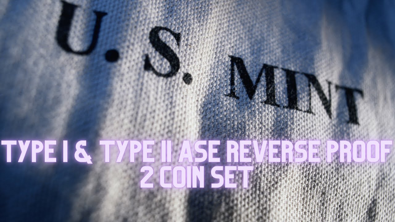 2021 TYPE I AND TYPE II REVERSE PROOF ASE SET AND MORE SILVER!!! - YouTube
