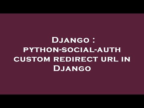 Django : python-social-auth