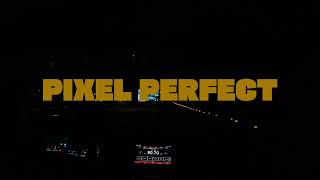PIXEL PERFECT - Shot on Google Pixel 9a