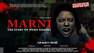 MARNI WEWE GOMBEL FULL MOVIE - KISAH NYATA TERSERAM - FILM HOROR INDONESIA HD