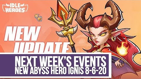 Idle Heroes - Next Week
