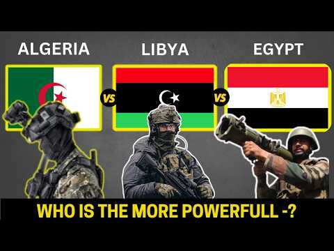Algeria Vs Libya Vs Egypt Military Power 2025