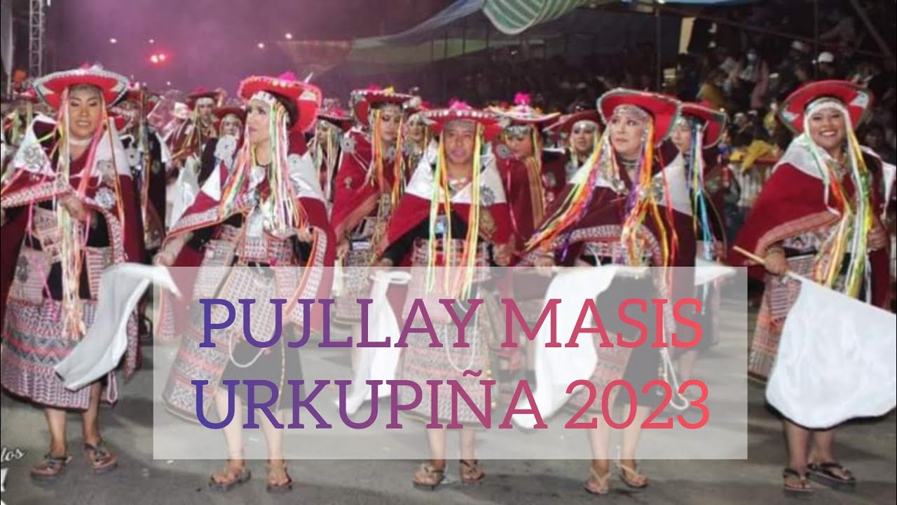 PUJLLAY MASIS / URKUPIÑA 2023🪈🥁