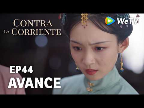 【Avance EP44】Contra la Corriente | Liu Xueyi y Tan Songyun