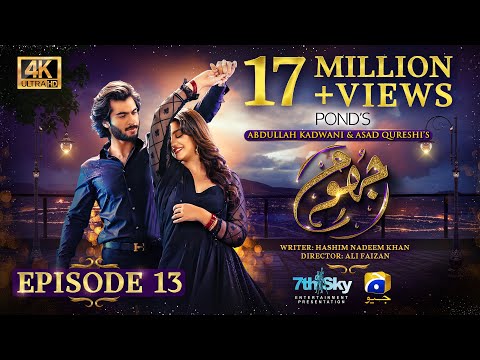 Jhoom Episode 13 - - Haroon Kadwani - Zara Noor Abbas - Digitally Presented By Ponds