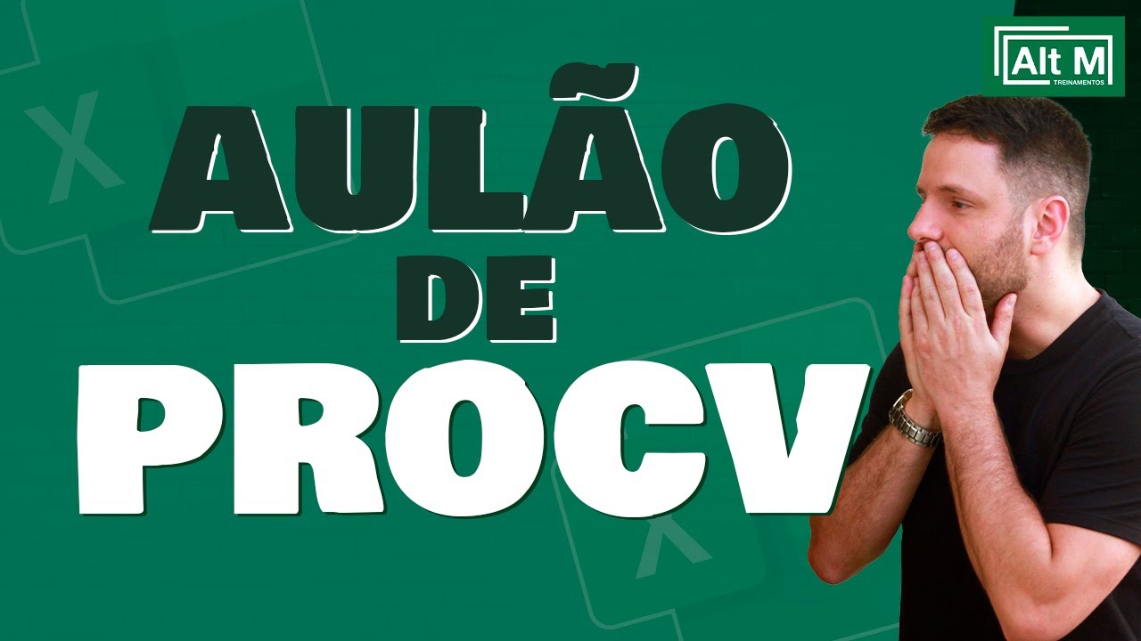 PROCV - Aprenda de UMA VEZ POR TODAS a função MAIS IMPORTANTE do Excel [Aula 114]