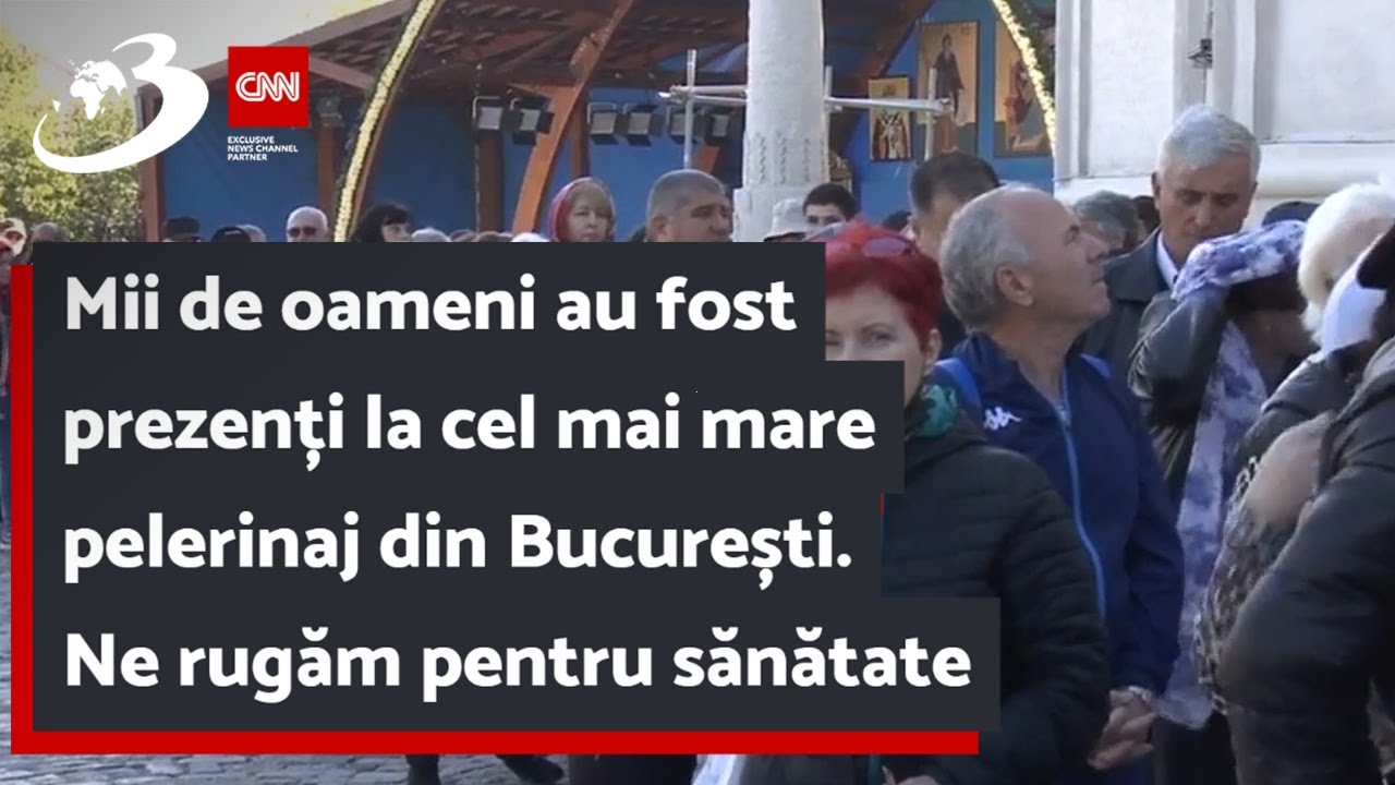Mii de oameni au fost prezenți la cel mai mare pelerinaj din București. Ne rugăm pentru sănătate