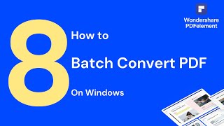 how to batch convert pdf on windows | pdfelement 8