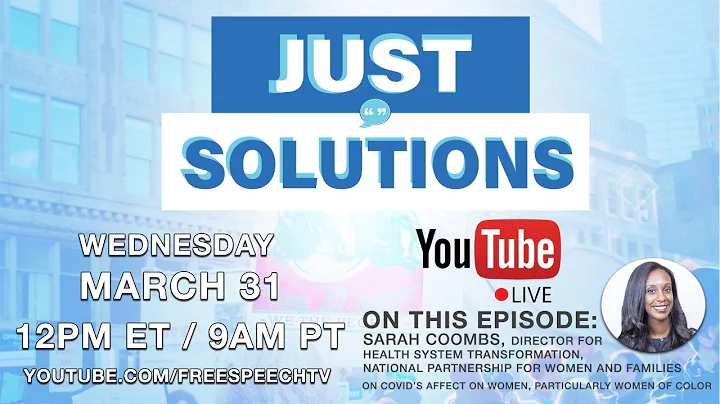 LIVE: COVID and Women (Just Solutions w/ Sarah Coo...