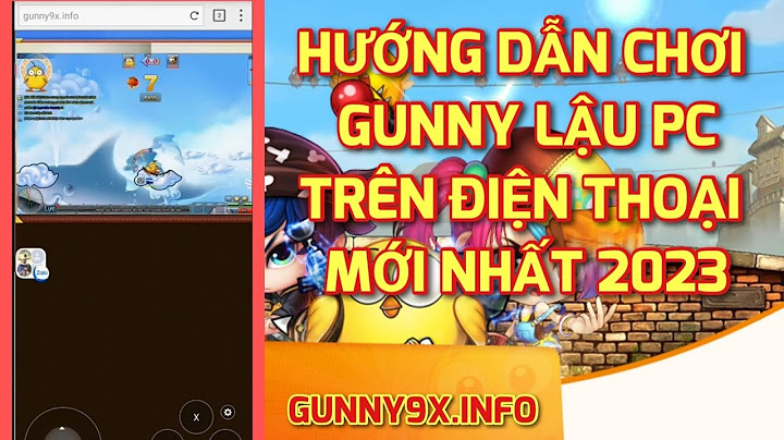 Hướng dẫn chuyển full màn hình chơi gunny