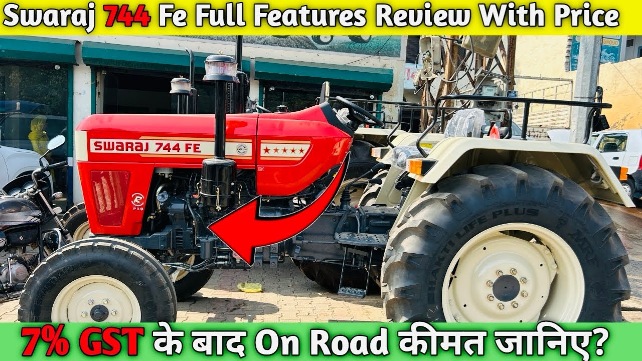 Swaraj 744 Fe New Model Full Features Review With Price 😱Swaraj 744 GST के बाद On Road रेट जानिये ✅