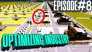 HOW TO OPTIMIZE INDUSTRIES  - The Industrial Project Episode 8