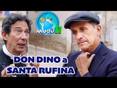 Mudù 11- Don Dino a SANTA RUFINA