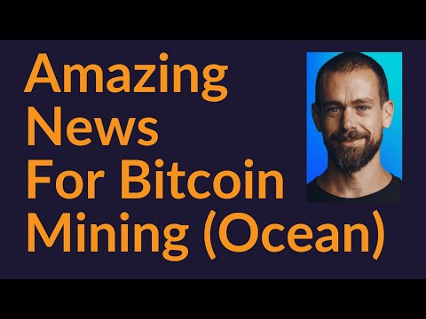   Amazing News For Bitcoin Mining Ocean