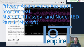 Privacy Aware Voice Assistant, now for real: Mycroft, Rhasspy, and Node-Red - Part 1 (mycroft)