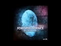 Forensic Science Vol. 2 - Full Album (Compiled by Egorythmia & E-Clip)