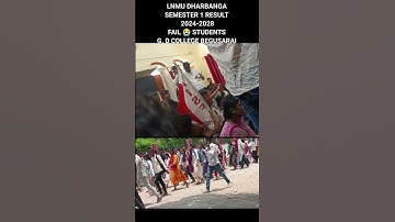 LNMU DHARBANGA semester 1 result session 2024-2028 fail students #lnmu #result