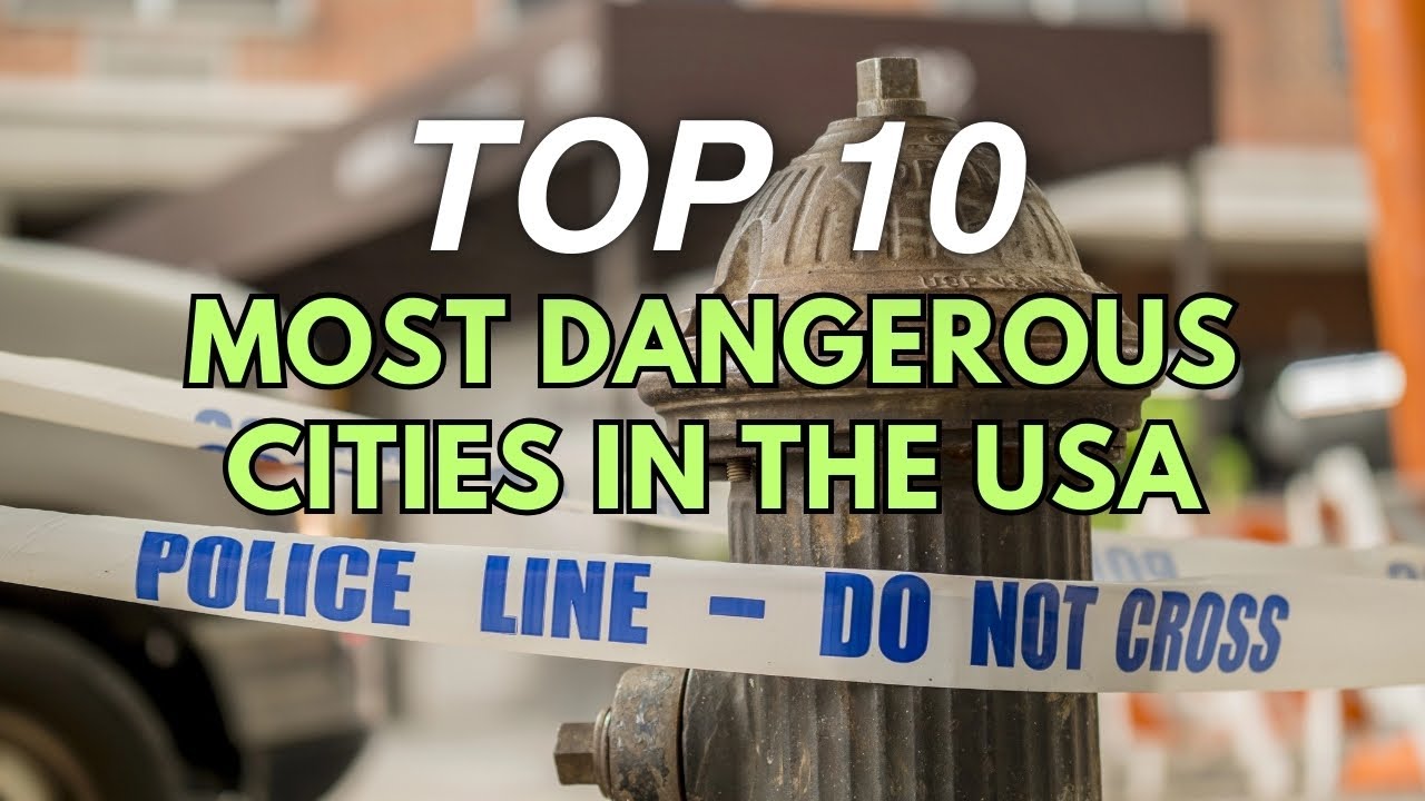 Top 10 Most Dangerous Cities in the USA - YouTube