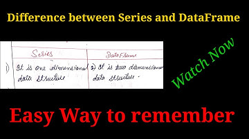 Difference between Series and DataFrame || Python Pandas ||