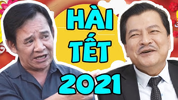 Hài Tết 2021 Quang Tèo, Quốc Anh Mới Nhất - Mở Hàng Full HD | Phim Hài Tết 2021 Hay Nhất