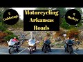 Arkansas Motorcycling 2019 BEST ROADS!