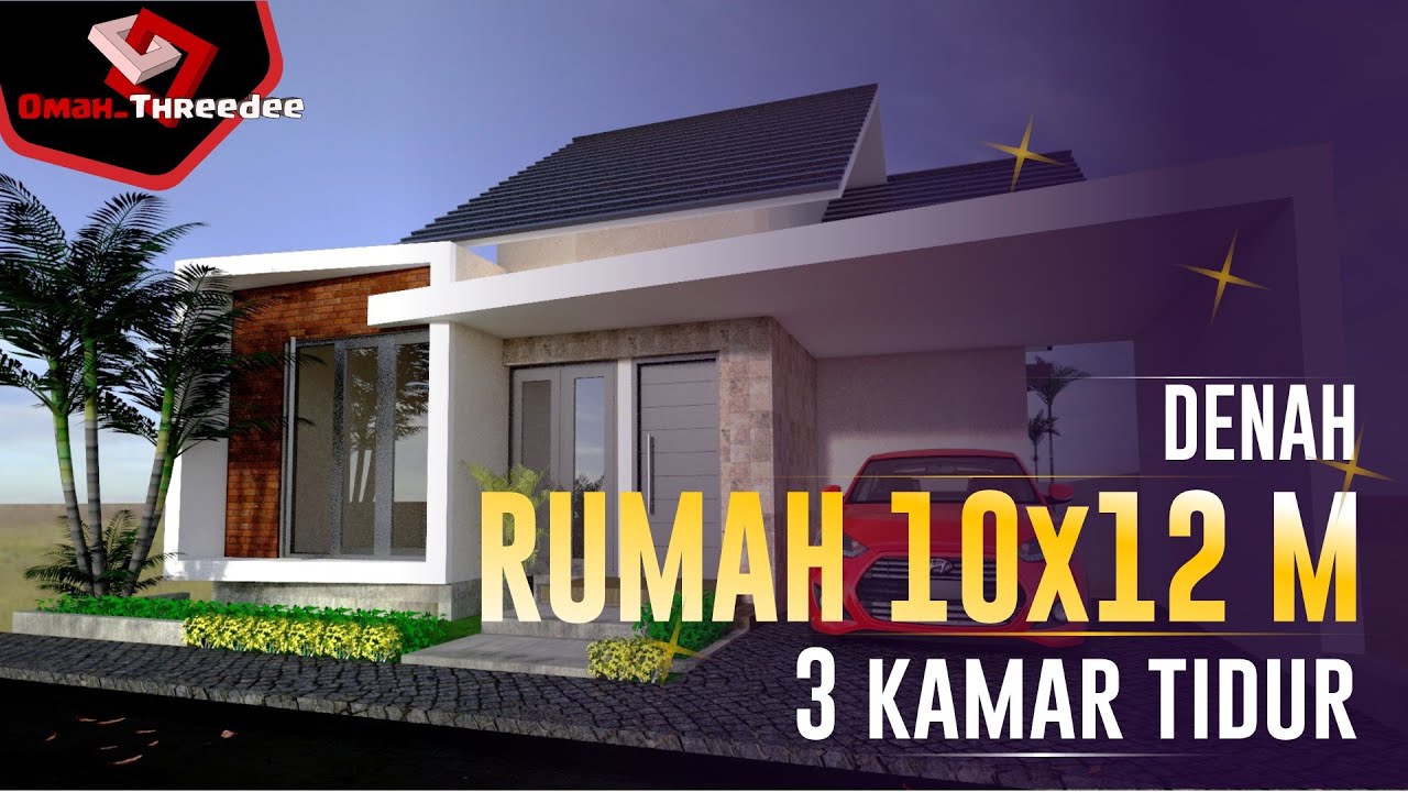 Desain Rumah Minimalis Modern Di Lahan 10x12 Meter 3 Kamar Tidur Youtube