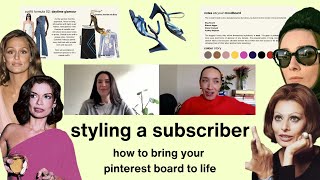 i styled a subscriber (how to make your style inspo Pinterest moodboard make sense)