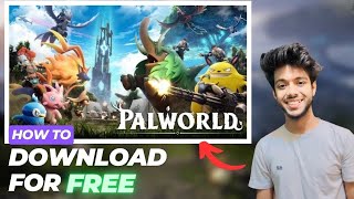 HOW TO DOWNLOAD PALWORLD FOR FREE IN PC !! DOWNLOAD PALWORLD FOR FREE IN PC