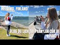 Vlog th thch cm gic mnh ti helsinki phn lan n ung  do khp ph