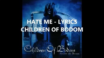 Children Of Bodom - Hate Me Lyrics
