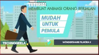 CARA MEMBUAT ANIMASI ORANG BERJALAN MENGGUNAKAN WONDERSHARE FILMORA X (Terbaru!!!)