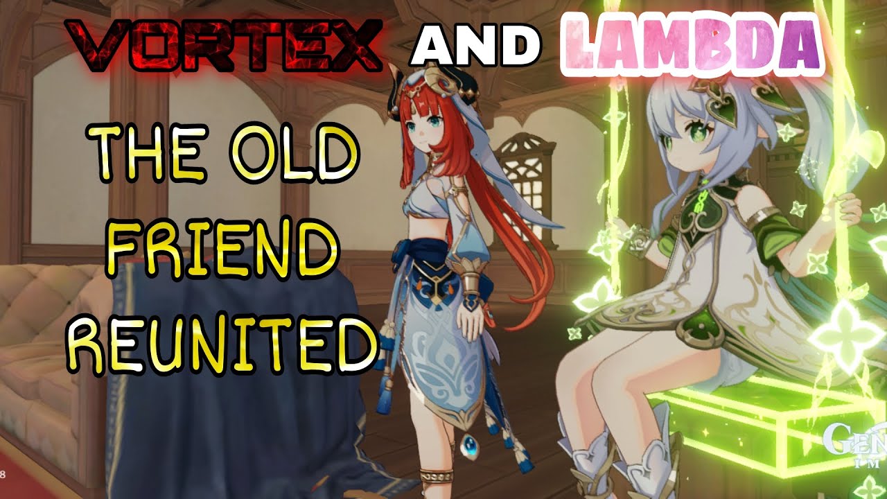 Vortex and Lambda : The Old Friend Reunited ( Genshin Impact ) - YouTube