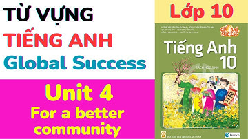 Từ vựng SGK Tiếng Anh Lớp 10 Global Success Unit 4 For a better community #học từ vựng tiếng Anh