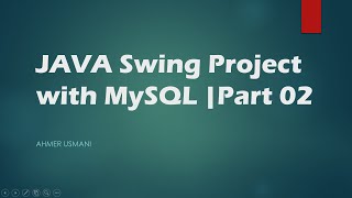 JAVA Swing Project with MySql | Part-02