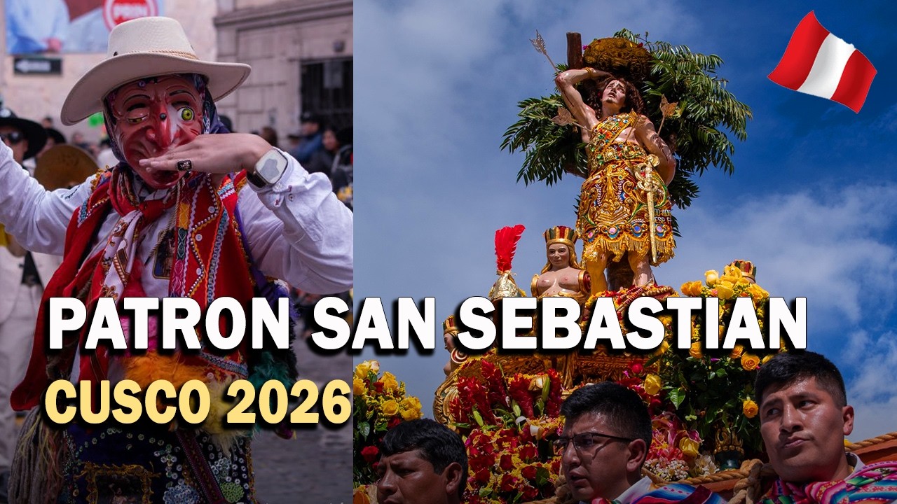 FIESTA DEL PATRON SAN SEBASTIAN 2026 EN CUSCO - PERÚ - 20 DE ENERO DIA CENTRAL | FIESTAS PATRONALES