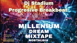 MILLENIUM DREAM FULLBASS BREAKBEAT TERBARU 2026 FULL MELODY  Nostalgia  Dj Tiktok Viral | DJ Stadium