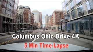 Columbus Ohio Drive 4K, 5 min TimeLapse