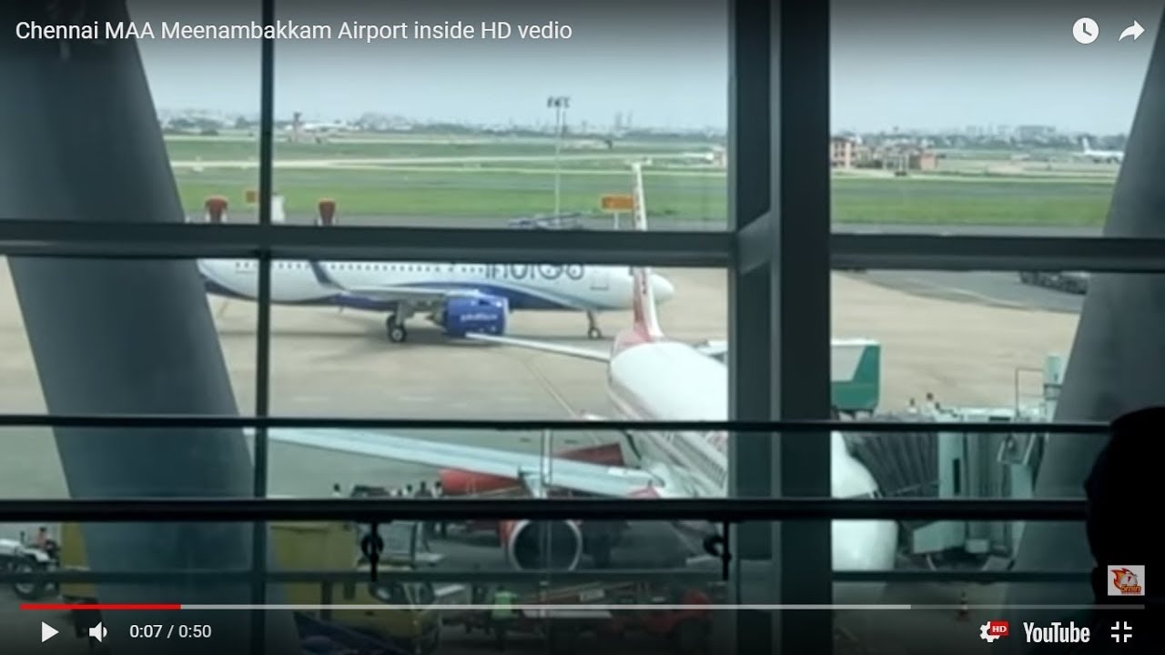 Chennai MAA Meenambakkam Airport inside HD vedio - YouTube