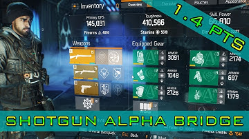 Shotgun Alpha Bridge PVP Build + Manhunt Gameplay | The Division 1.4 PTS