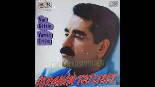 İbrahim Tatlıses. yemin Ettim 1990 Resimi