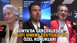 Konya'da gerçekleşen 6. Sufi Sinema Festivali'nin özel konukları / Sokak röportajları / Konya