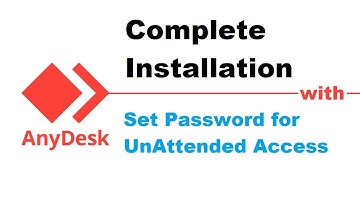 How to Install AnyDesk & Set Unattended Access Password | Step-by-Step Remote Access Guide 2025