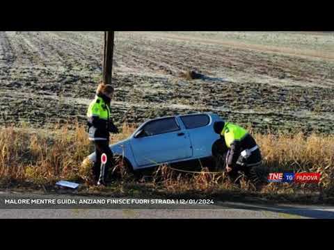 MALORE MENTRE GUIDA: ANZIANO FINISCE FUORI STRADA | 12/01/2024