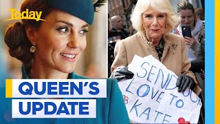 Queen Camilla gives update on Kate during public outing | Today Show Australia