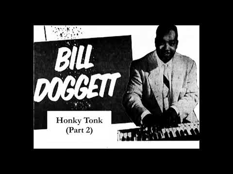 Bill Doggett - Honky Tonk (Part 1 \u0026 2)