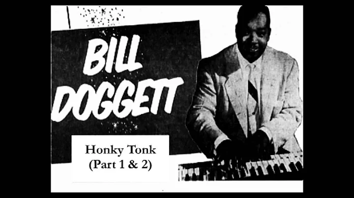 Bill Doggett - Honky Tonk (Part 1 & 2)