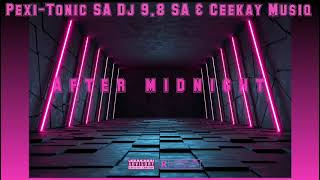 After Midnight pexitonic Sa Dj 98 Sa U0026 Ceekay Musiq