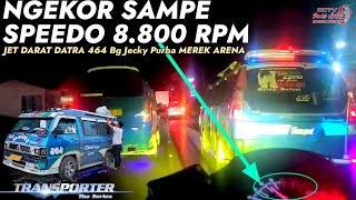 🔴 NGEKOR SAMPE SPEEDO 8800 RPM || 🔥 JET DARAT DATRA 464 BERAKSI DI MEREK ARENA